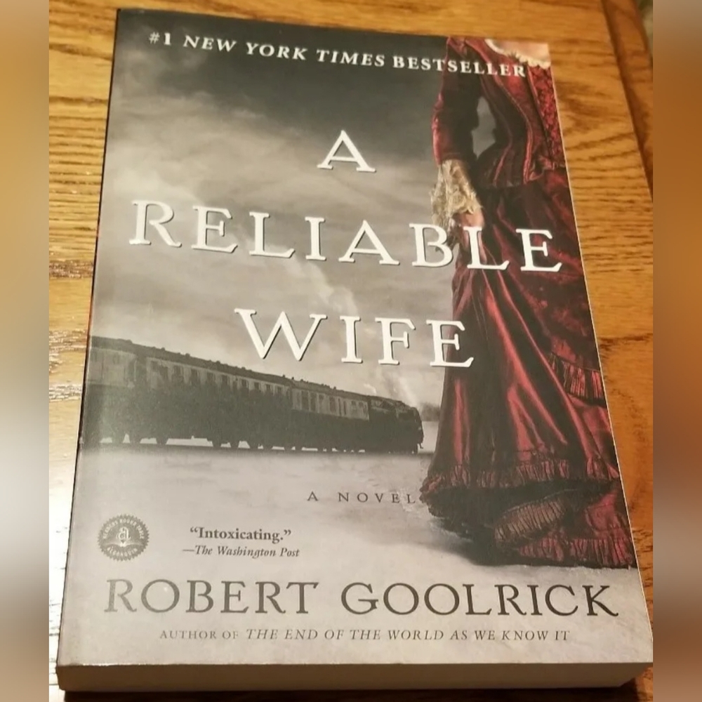 A Reliable Wife by Robert Goolrick (Paperback)